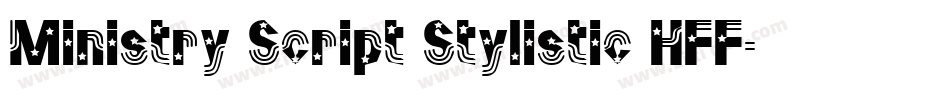Ministry Script Stylistic HFF字体转换